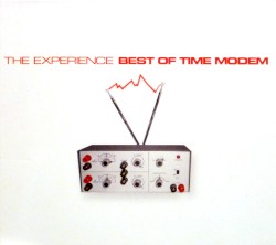 The Experience: Best of Time Modem