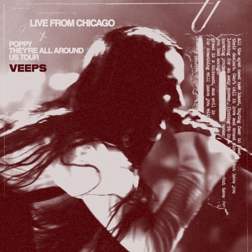 They’re All Around Us Tour: Live From Chicago