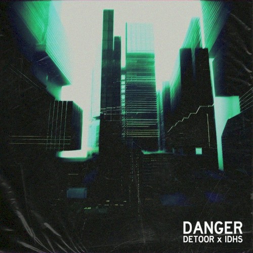 DANGER