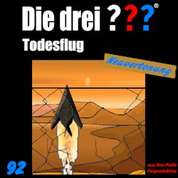 Die drei ??? 92: Todesflug