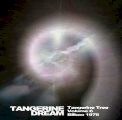 1976‐01‐31: Tangerine Tree, Volume 6: Bilbao 1976