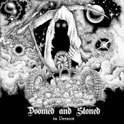 Doomed & Stoned in Detroit