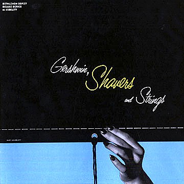 Gershwin, Shavers and Strings