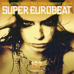 Super Eurobeat, Vol. 162