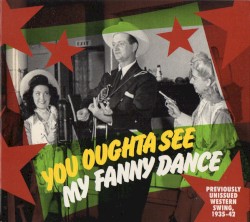 You Oughta See My Fanny Dance