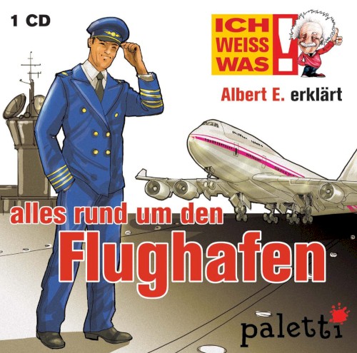 Albert E. erklärt alles rund um den Flughafen