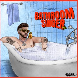 BATHROOM SINGER