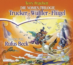 Die Nomen‐Trilogie: Trucker – Wühler – Flügel