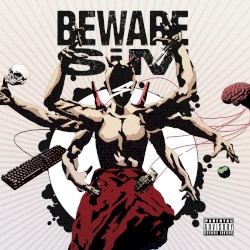 BEWARE