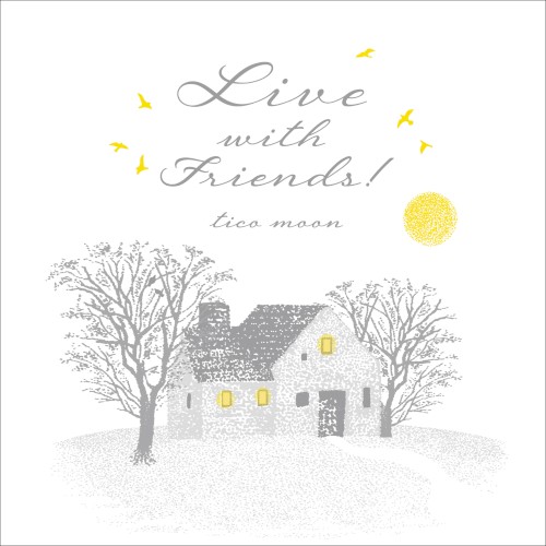 Live with Friends !