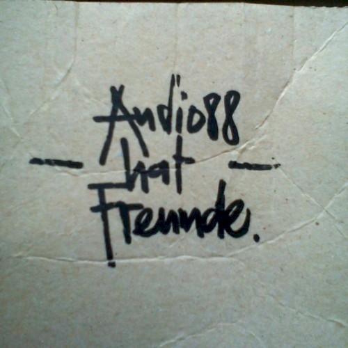 Audio88 hat Freunde