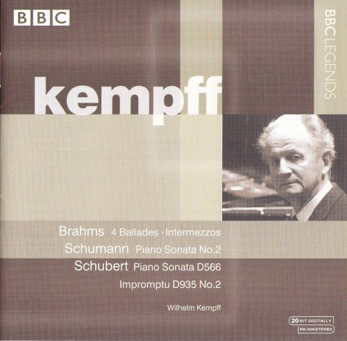 Brahms: 4 Ballades / Intermezzos / Schumann: Piano Sonata no. 2 / Schubert: Piano Sonata D. 566 / Impromptu D. 935 no. 2