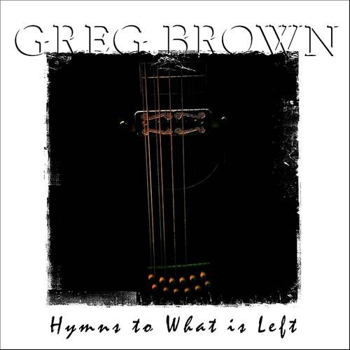 Hymns to What Is Left