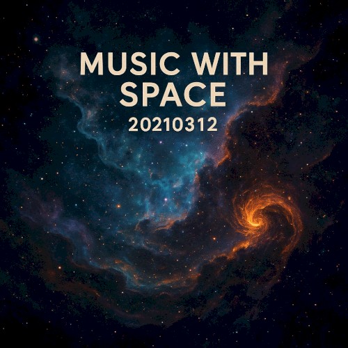 Music With Space: 20210312