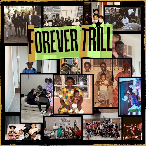 Forever Trill