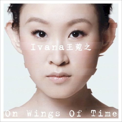 On Wings of Time