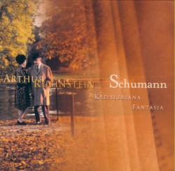 The Rubinstein Collection, Volume 52: Kreisleriana / Fantasia