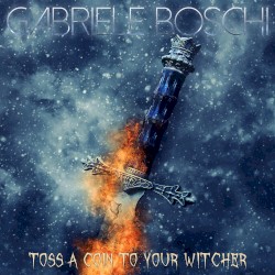 Toss a Coin to Your Witcher (From “The Witcher” Series)