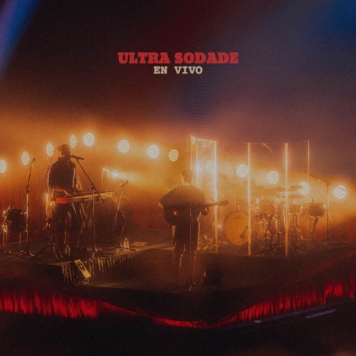 Ultra Sodade Especial Pt. 1 (En Vivo)