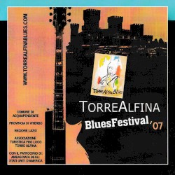 Torre Alfina Blues Festival 2007