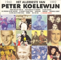 Het allerbeste van Peter Koelewijn 1960-1992