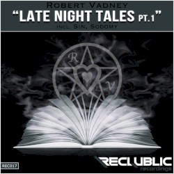 Late Night Tales Pt.1