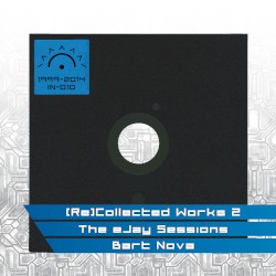 (Re)Collected Works 2: The eJay Sessions