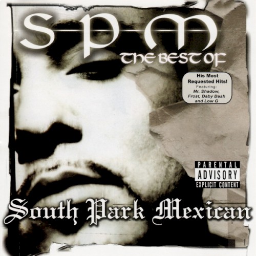 The Best of South Park Mexican