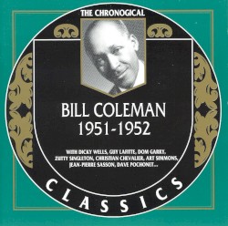 The Chronological Classics: Bill Coleman 1951-1952