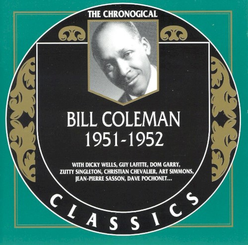 The Chronological Classics: Bill Coleman 1951-1952