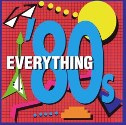 Everything ’80s