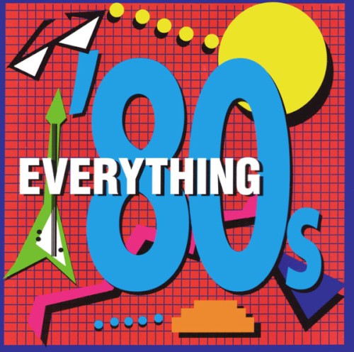 Everything ’80s