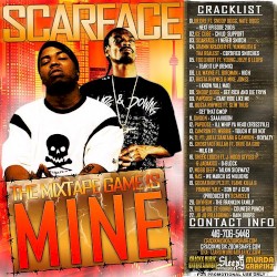 Scarface: The Mixtape Game Is Mine