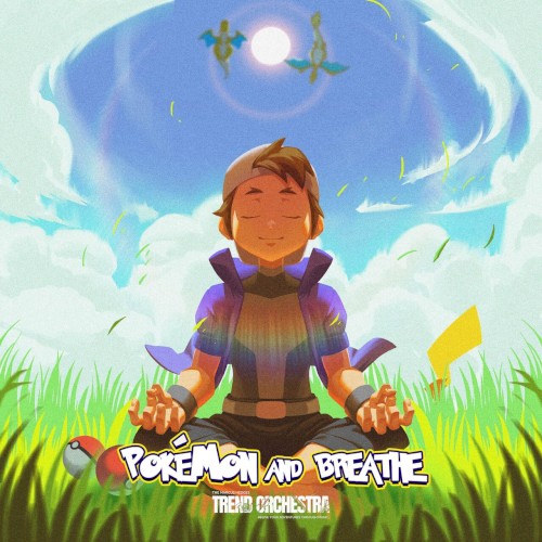 Pokémon and Breathe
