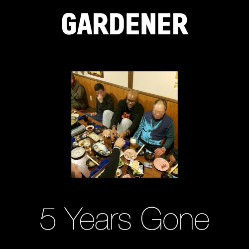 5 Years Gone