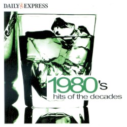 1980’s Hits of the Decades