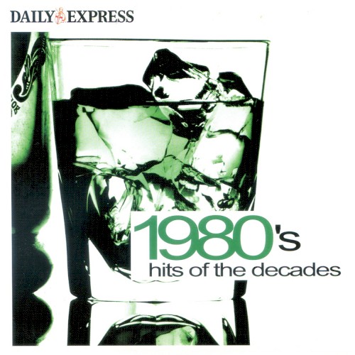 1980’s Hits of the Decades