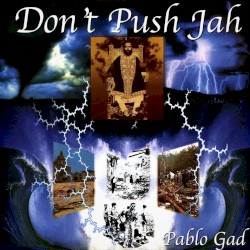 Don't Push Jah