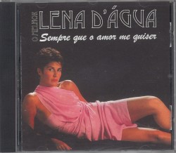 O Melhor - Sempre Que O Amor Me Quiser