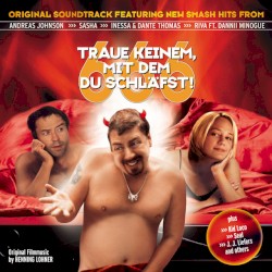 666 - Trau Keinem Mit Dem Du Schläfst