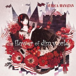 the flower of dim world