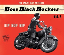 Boss Black Rockers, Vol. 2: Bip Bop Bip