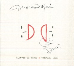 Ginevra Di Marco & Cristina Donà
