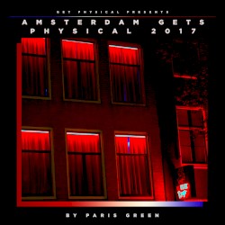 Get Physical Presents: Amsterdam Gets Physical 2017