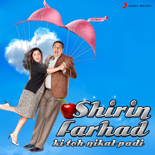 Shirin Farhad Ki Toh Nikal Padi