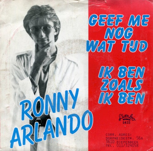 Geef me nog wat tijd / Ik ben zoals ik ben