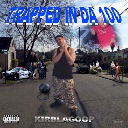 Trapped in da 100