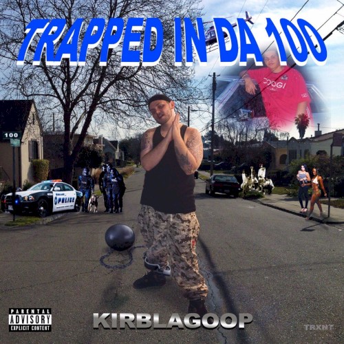 Trapped in da 100