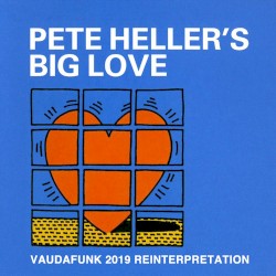 Big Love (Vaudafunk 2019 Reinterpretation)