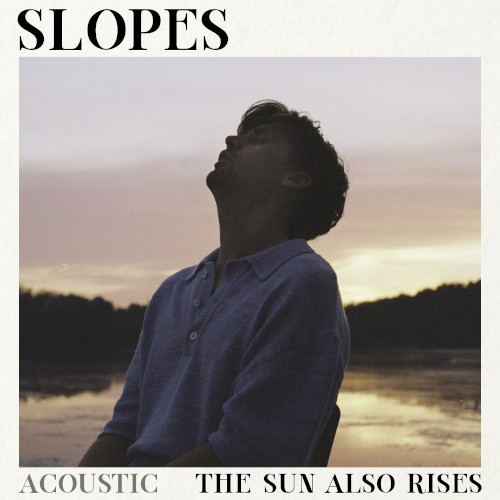 The Sun Also Rises (Acoustic)